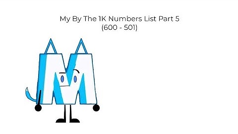 My By The 1K Numbers List Part 5