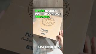 Dysons Very Small Hushjet Purifier Compact Is Here For Review And Heres Our Quick Asmr Unboxing