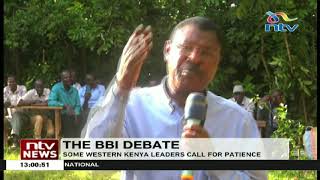 Some Western Kenya leaders call for patients on BBI report
