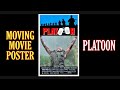 PLATOON - Moving Movie Poster