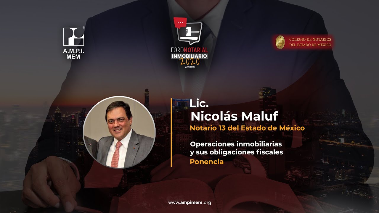 Lic. Nicolas Maluf / Operaciones Inmobiliarias y sus Obligaciones Fiscales