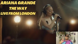 Ariana Grande - The Way (Live from London) Reaction!