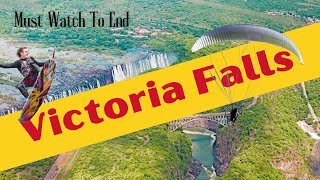 Things to do in Victoria Falls, A Travel Guide - Travel Video