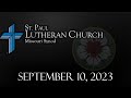 Divine Service for the Fourteenth Sunday after Trinity - September 10, 2023