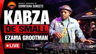 Kabza De Small | Ezama Grootman | Live Proudly sponsored by Somnyama Sunsets