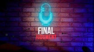 O Julgamento Final esta chegando