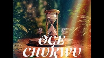 "Oge Chukwu" (The Time of God), ft Jehovah Shalom Acapella and Men Of Peace