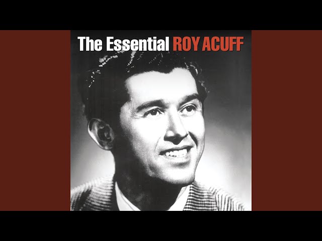 Roy Acuff - I'll Forgive You, But I Can't Forget