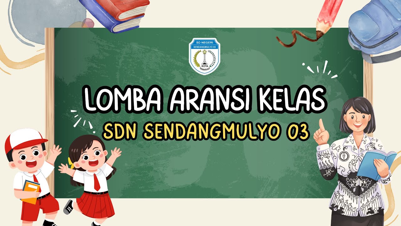LOMBA ARANSI KELAS SDN SENDANGMULYO 03