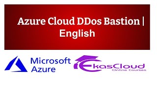 #Azure Cloud DDoS Bastion | Ekascloud | English