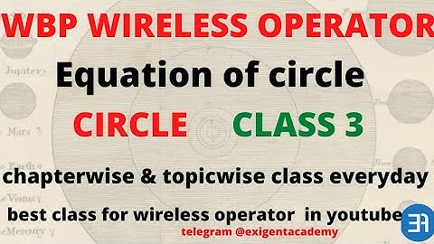 Wbp wireless operator math class || equation of circle || circle ||  britto || exigent academy