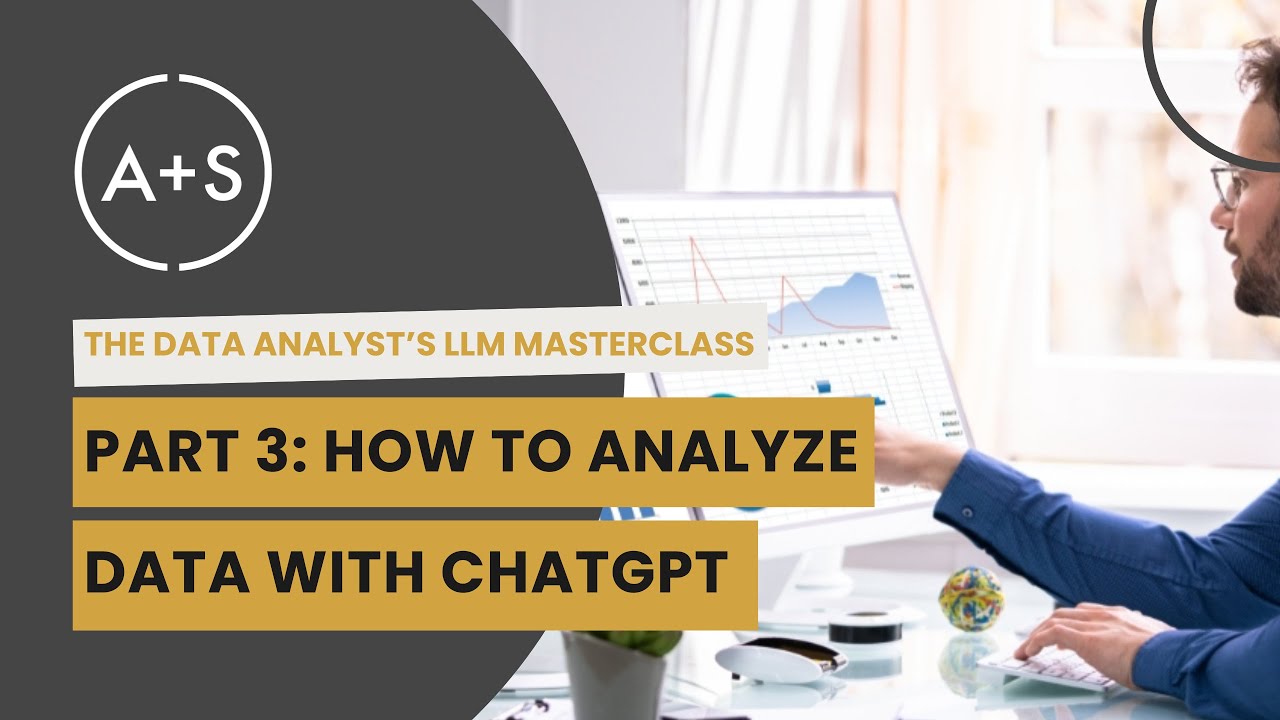 LLM Masterclass (Pt 3): How To Analyze Data With ChatGPT - YouTube