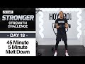 45 Minute 5 Min Melt Downs - Non-Stop Home Strength Workout - STRONGER #18