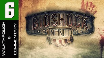 Bioshock Infinite Gameplay Walkthrough - Part 6 Rescue Elizabeth! - Let