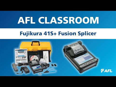 AFL Classroom: Fusion Splicing 104: Fujikura 41S+ - YouTube