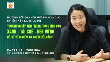 Doanh nghiệp tiên phong trong lĩnh vực xanh, tái chế, bền vững để giữ vững niềm tin người tiêu dùng