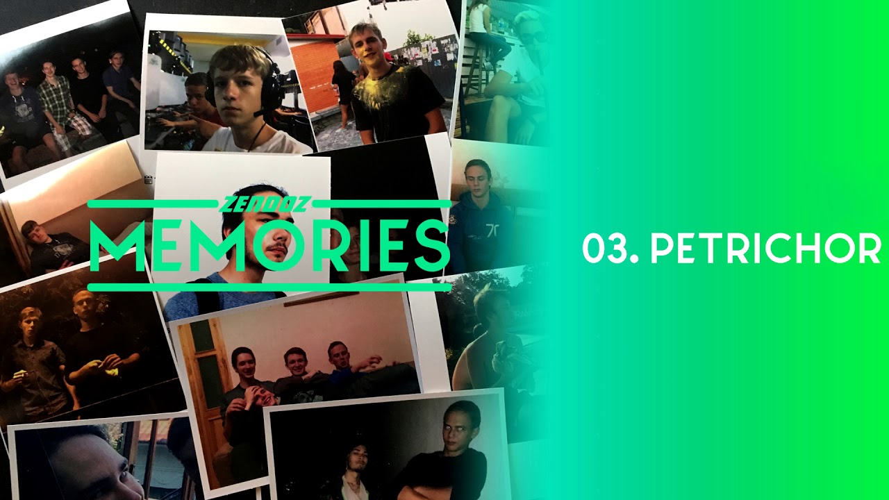 MEMORIES: 03. Petrichor