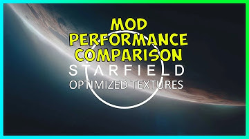 Starfield Texture Optimizations Mod Performance Overview!! Comparison vs Original Settings.