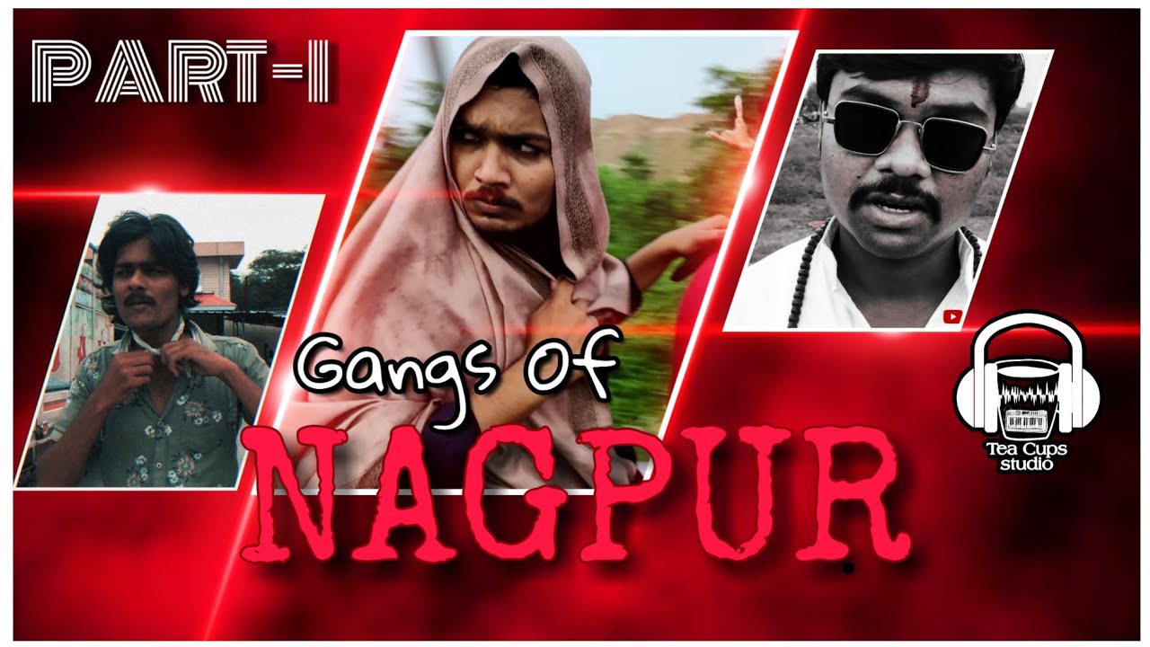 GANGS OF NAGPUR - part I | WASSEYPUR PARODY |  HARSHAL CHANDEKAR | NAGPUR CHA SHINCHAN |