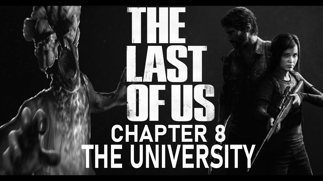 The Last Of Us Walkthrough Chapter 8 The University YouTube the-last-of-us-walkthrough-chapter-8-the-university-youtube