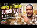 Office Lunch Break Vlog 😋 | Real Life Corporate Routine