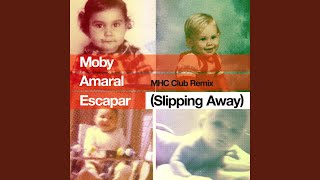 Смотреть клип Escabar (Slipping Away) (Feat. Amaral) (Mhc Club Remix)