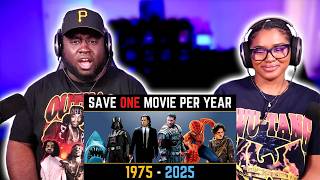 Kidd and Cee Reacts To Save ONE Movie From Each Year 1975 - 2025
