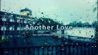 Another love -- Tom Odell ( Piano 1 hour )