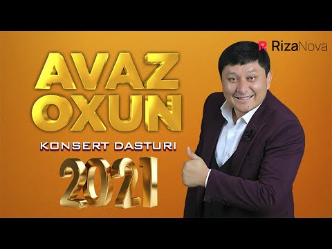 AVAZ OXUN 2021-YILGI