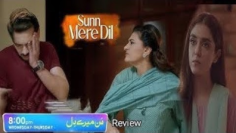 Sunn Mere Dil Episode 23 Teaser | Sunn Mere Dil Episode 23 Promo | Review | 18th Dec