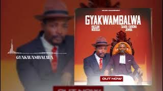 Gyakwambalwa by Hassan Nduga   Saaba Kabona Jumba