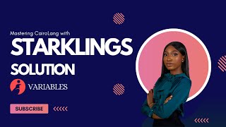 Starklings | Variables | Learn Cairo Interactively
