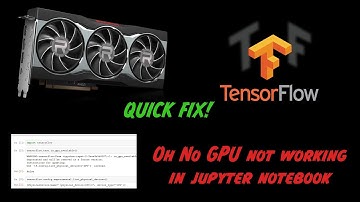 Jupyter notebook Tensorflow GPU Fix
