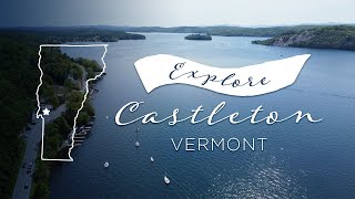 Explore Castleton, Vermont - Spring/Summer