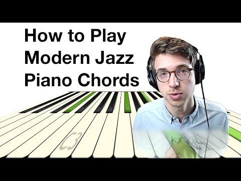 How to Play Modern Jazz Piano Chords