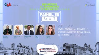 Painel 39 - Conferência Online da Jovem Advocacia Baiana 2021