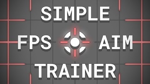 Simple FPS Aim Trainer - Trailer