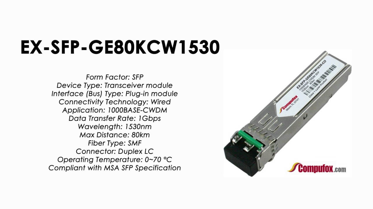 EX-SFP-GE80KCW1530  | Juniper Compatible 1000BASE-CWDM SFP 1530nm 80km SMF