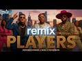 Rema X Mohamed Ramadan X Patoranking PLAYERS L RedOne Remix