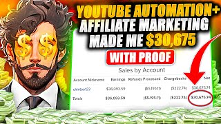 I've made $30,675 With Youtube Automation & Affiliate Marketing! ( Step By Step)