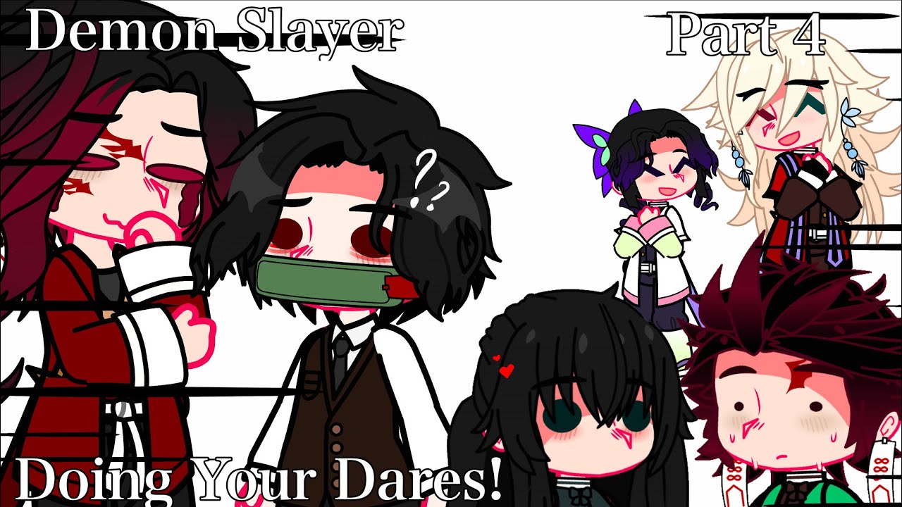 //Demon Slayer Doing Your Dares!\\ |Part 4| |Demon Slayer/KNY|