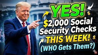 YES! $2,000 Checks Delivered THIS WEEK For Social Security Beneficiaries | SSA, SSI, SSDI Payments