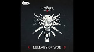 The Witcher 3: Wild Hunt - Lullaby Of Woe (Krowdexx Remix)