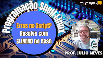 Erros no Script? Resolva com $LINENO no Bash