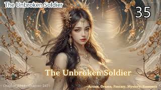 The Unbroken Soldier   Episode 35 Audio   Romantic Tales Audiobook