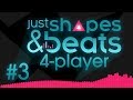 Just Shapes & Beats - #3 - BOSS SAW (4 Player Gameplay)