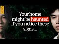 Your Home Might Be Haunted If You Notice These Signs 道法先生 Spirit Hotline
