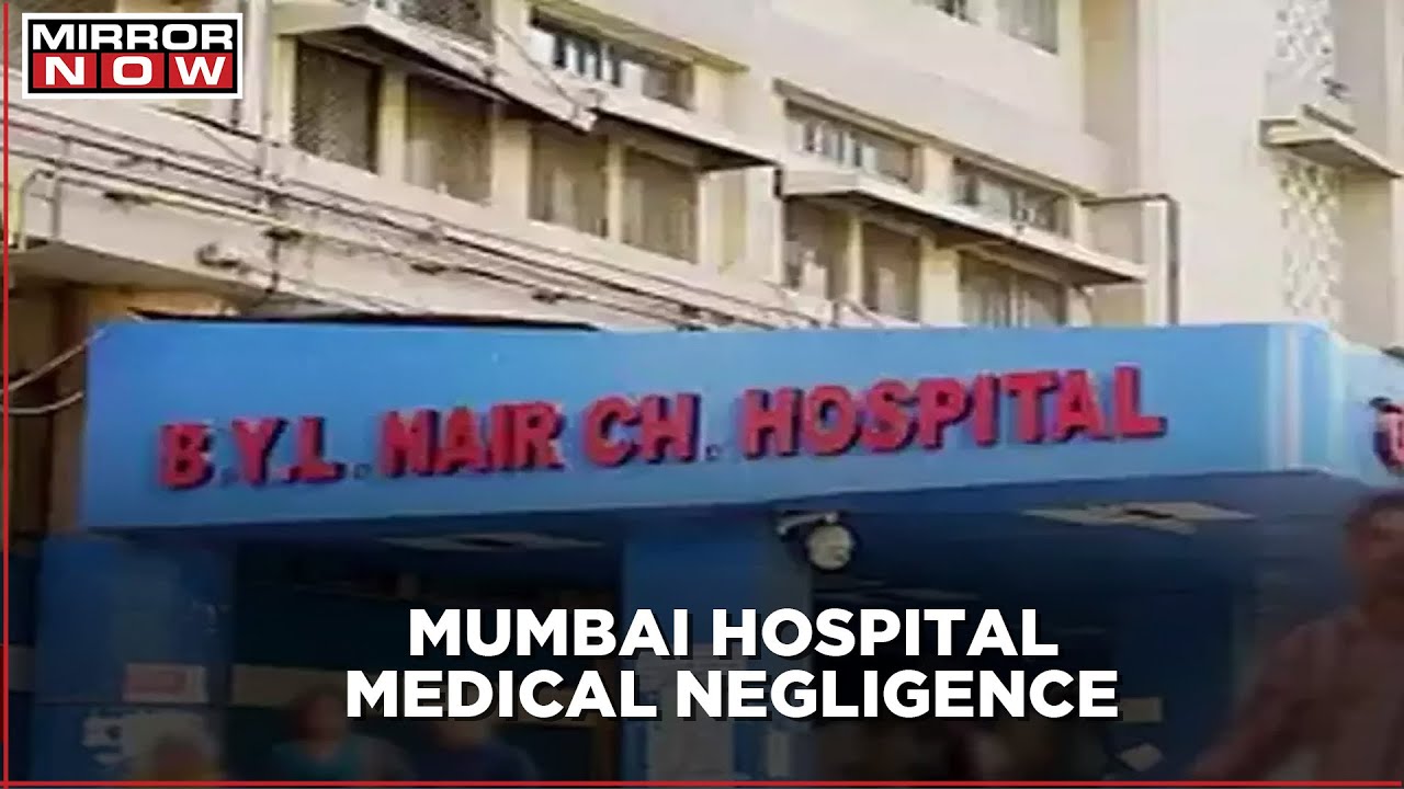 2 Doctors, Nurse from Mumbai's Nair Hospital Suspended After Allegations of Medical Negligence