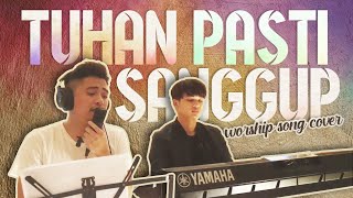 TUHAN PASTI SANGGUP | MARIA SHANDI (COVER)