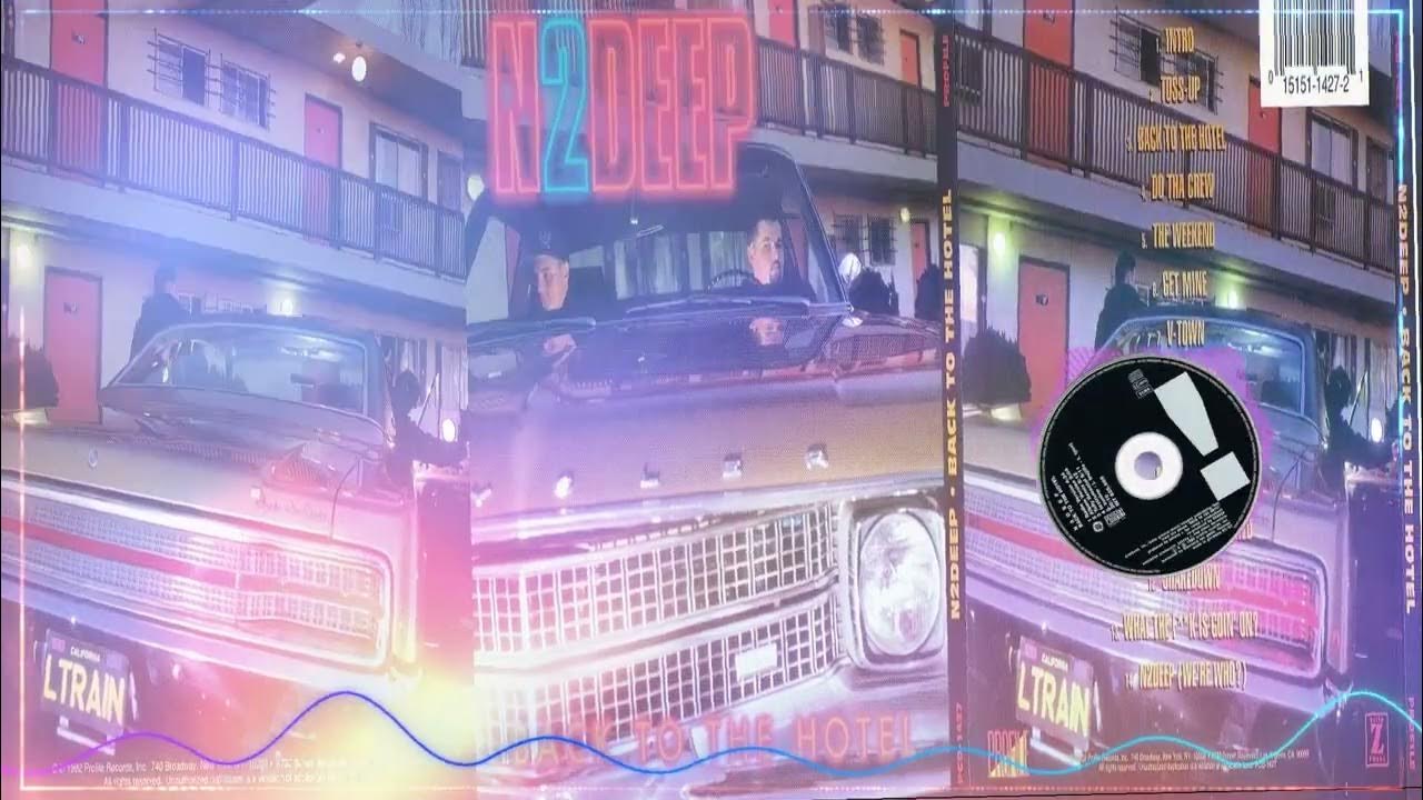 N2Deep Back To The Hotel (Instrumental) YouTube N2Deep Back To The Hotel (Instrumental) YouTube